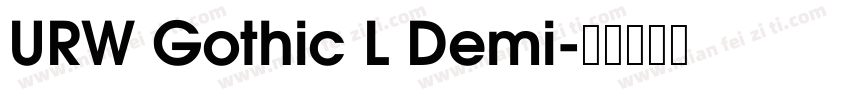 URW Gothic L Demi字体转换
